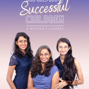 Raising Successful Children: A Mother’s Journey